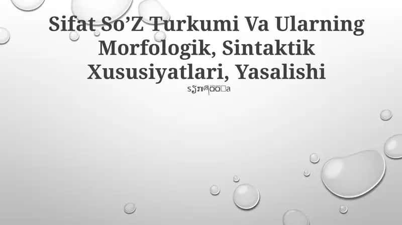 O‘zbek tilining morfologik xususiyatlari