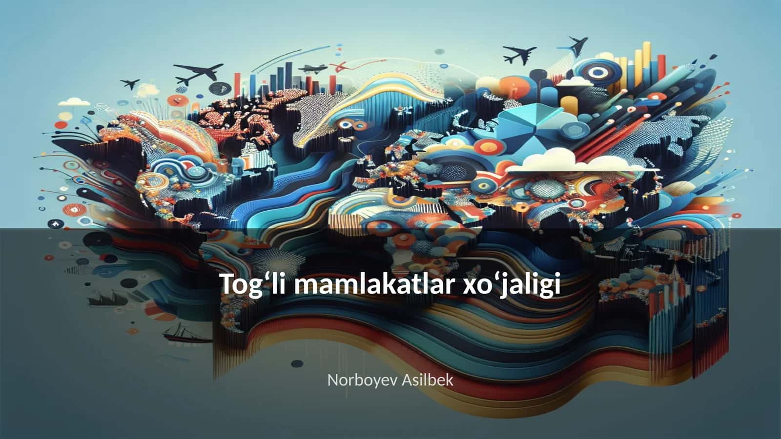 Tog‘li mamlakatlar xo‘jaligi