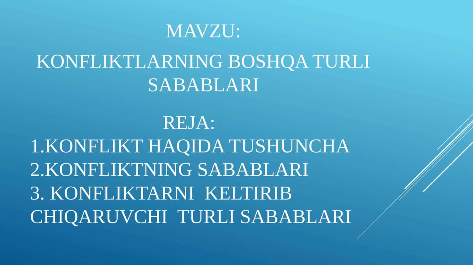 KONFLIKTLARNING BOSHQA TURLI SABABLARI
