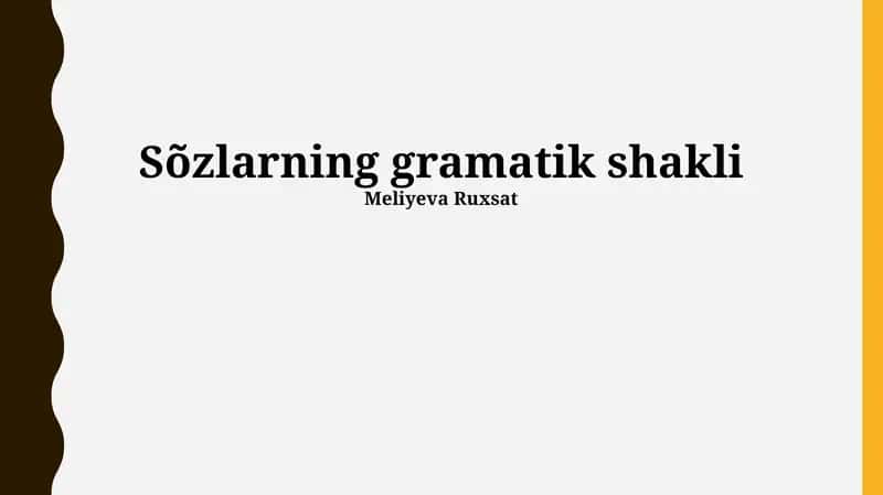 Ravishlarning grammatik shakllari