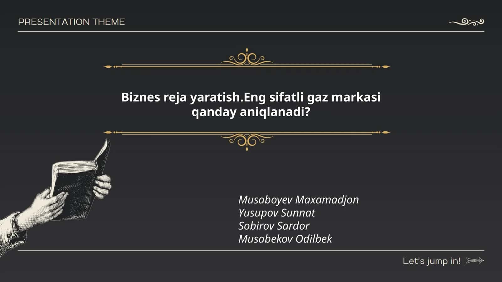 Biznes reja yaratish.Eng sifatli gaz markasi qanday aniqlanadi?