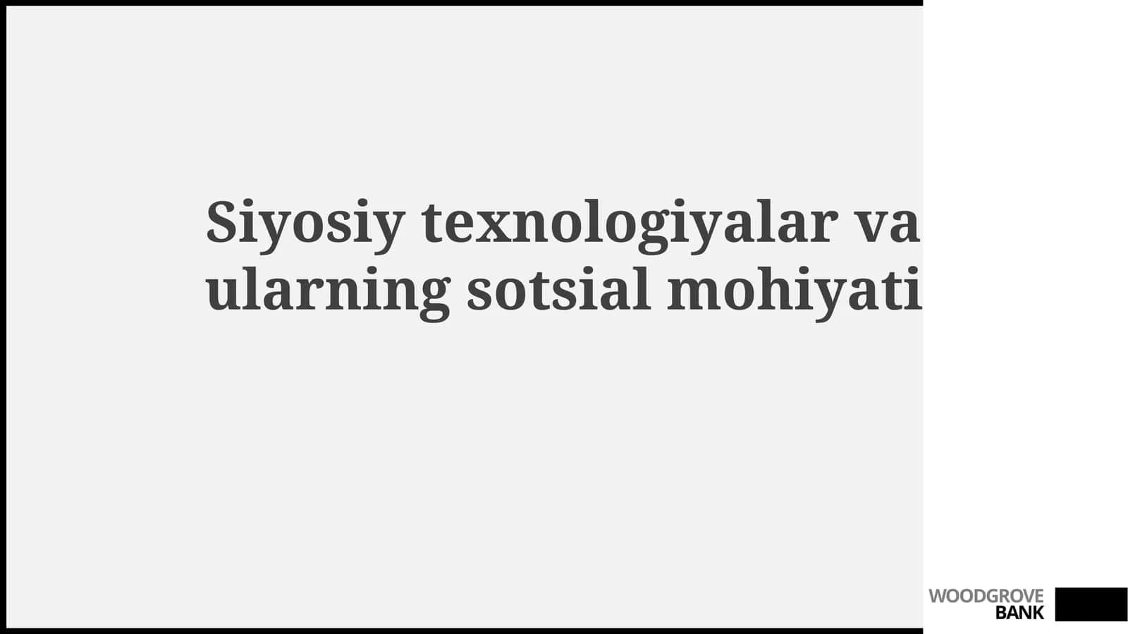 Siyosiy texnologiyalar va ularning sotsial mohiyati