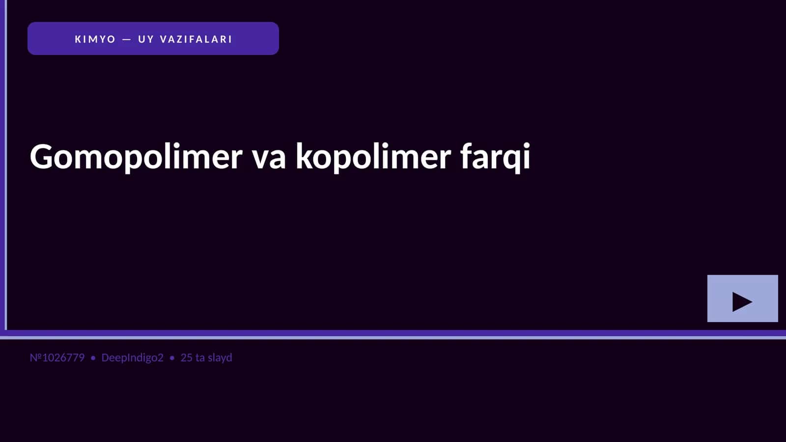KIMYO — UY VAZIFALARI