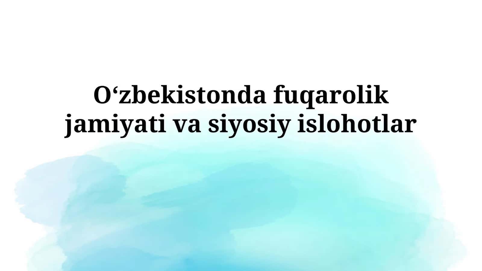 Oʻzbekistonda fuqarolik jamiyati vasiyosiyislohotlar