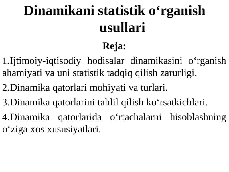 Dinamikani statistik о‘rganish usullari