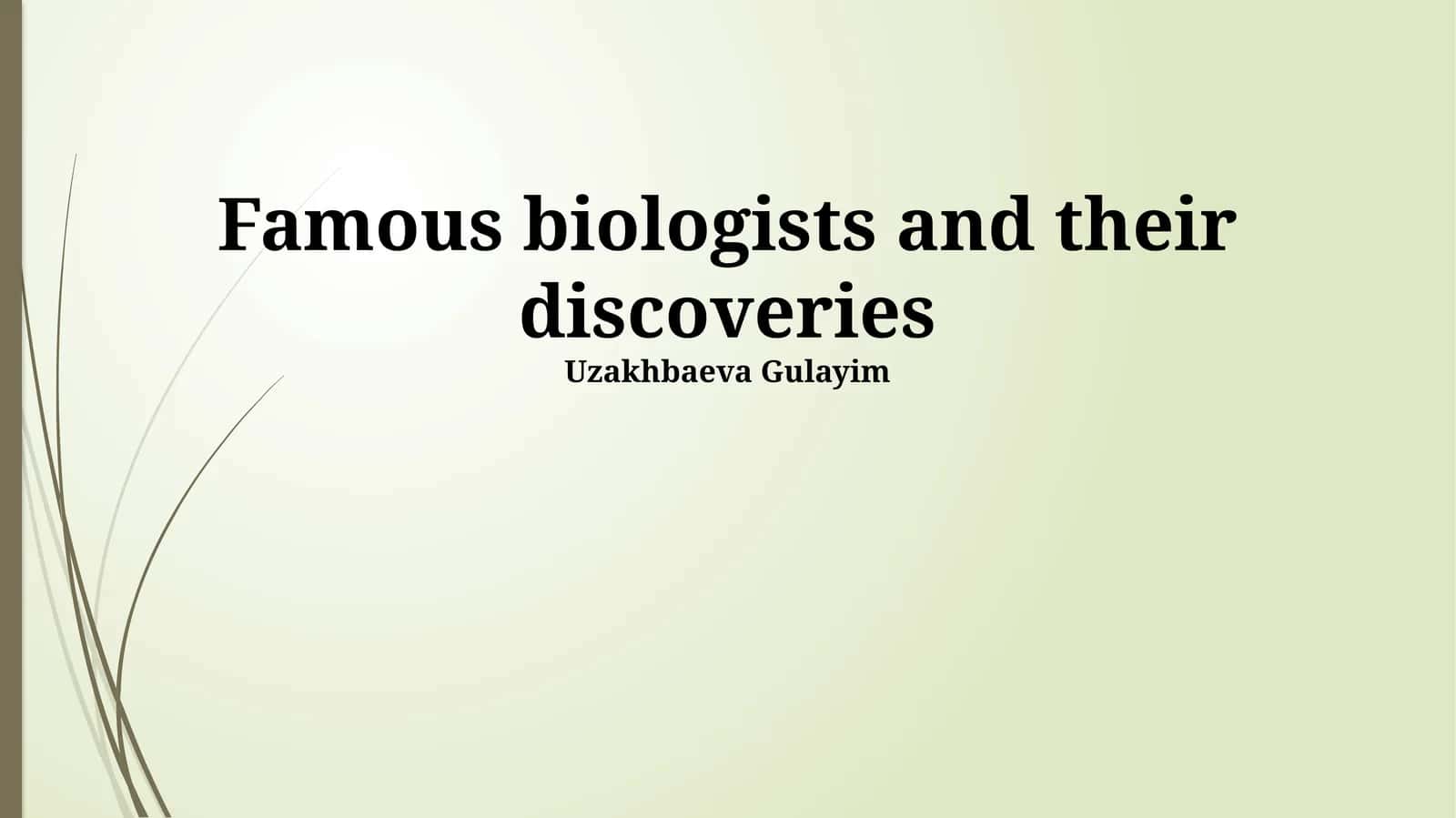 Famous biologists and their discoveries