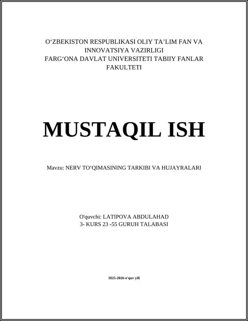 NERV TOʻQIMASINING TARKIBI VA HUJAYRALARI