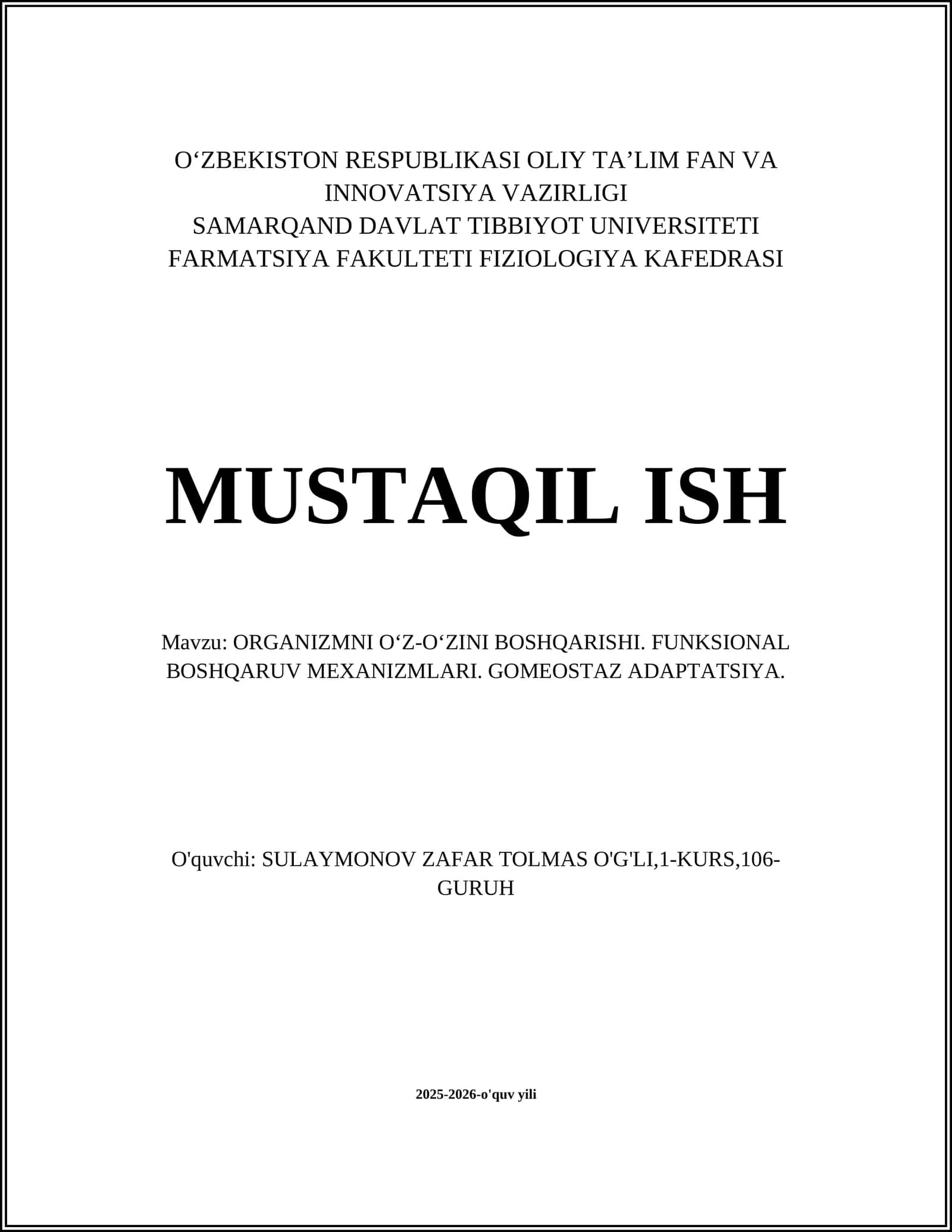 ORGANIZMNI OʻZ-OʻZINI BOSHQARISHI. FUNKSIONAL BOSHQARUV MEXANIZMLARI. GOMEOSTAZ ADAPTATSIYA