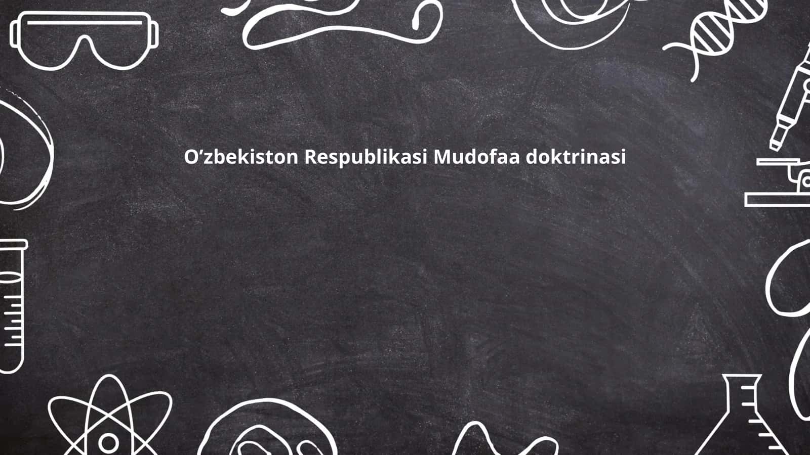 O’zbekiston Respublikasi Mudofaa doktrinasi