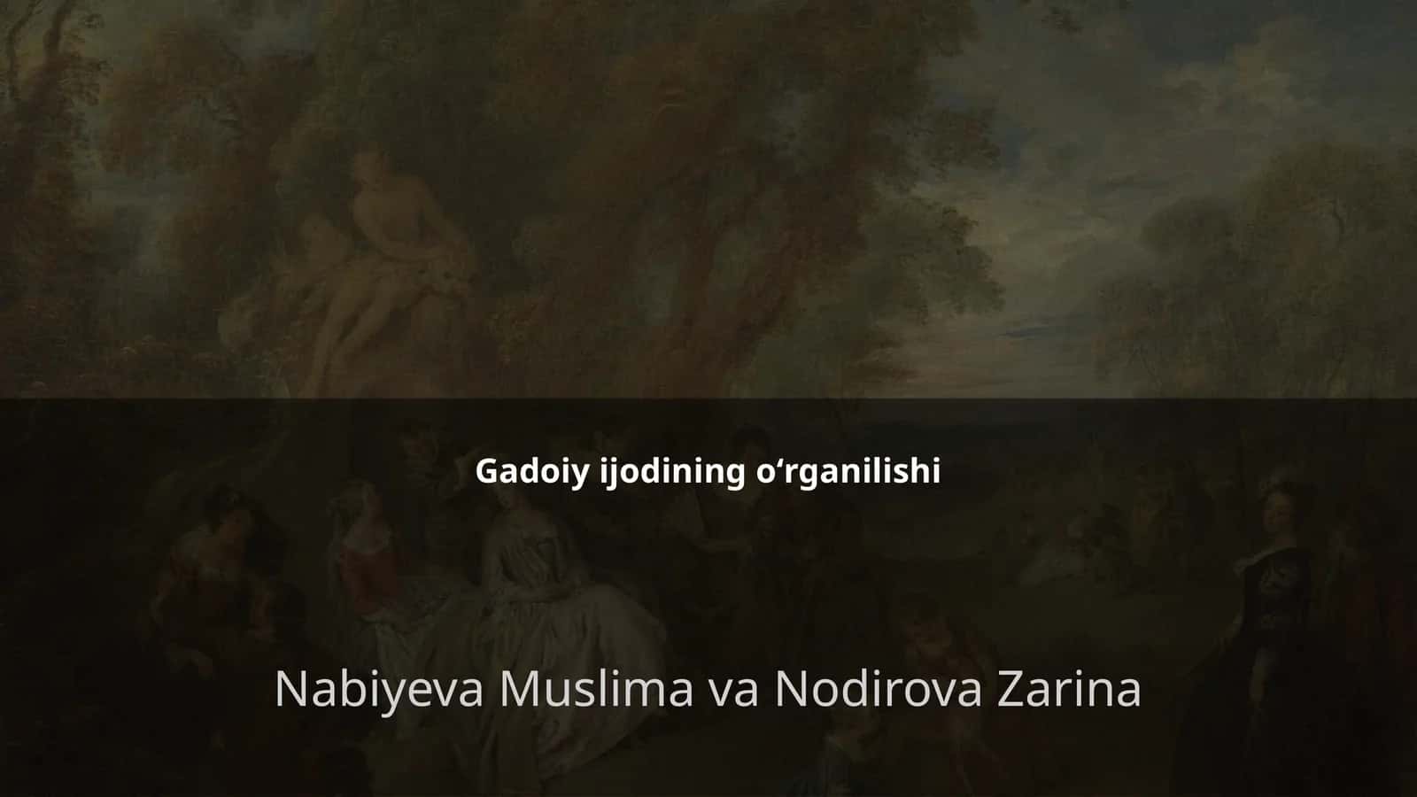 Gadoiy ijodining oʻrganilishi