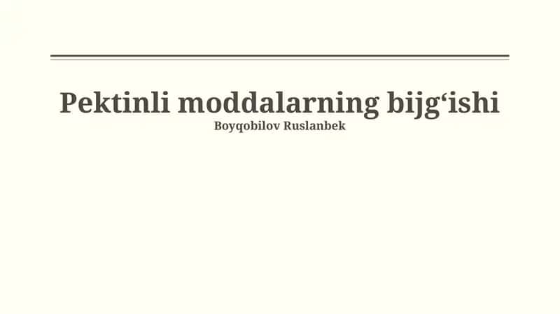 Pektinli moddalarning bijg‘ishi