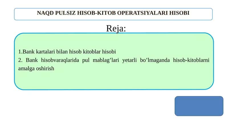 NAQD PULSIZ HISОB-KITОB OPERATSIYALARI HISOBI
