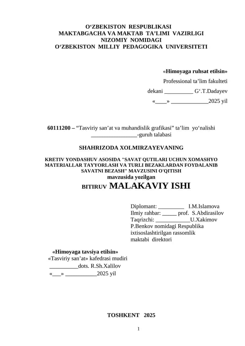 SAVAT QUTILARI UCHUN XOMASHYO MATERIALLAR TAYYORLASH VA TURLI BEZAKLARDAN FOYDALANIB SAVATNI BEZASH