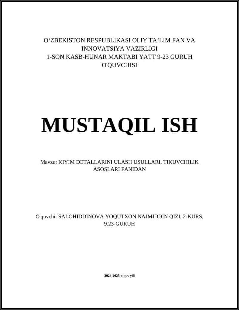 KIYIM DETALLARINI ULASH USULLARI. TIKUVCHILIK ASOSLARI FANIDAN