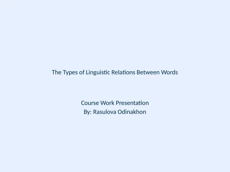 The Types of Linguistic Relations Between Words