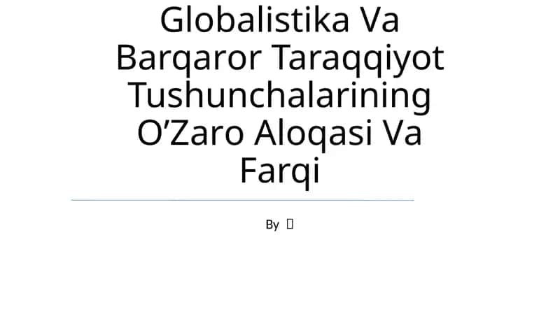 Globalizm va globallashuv