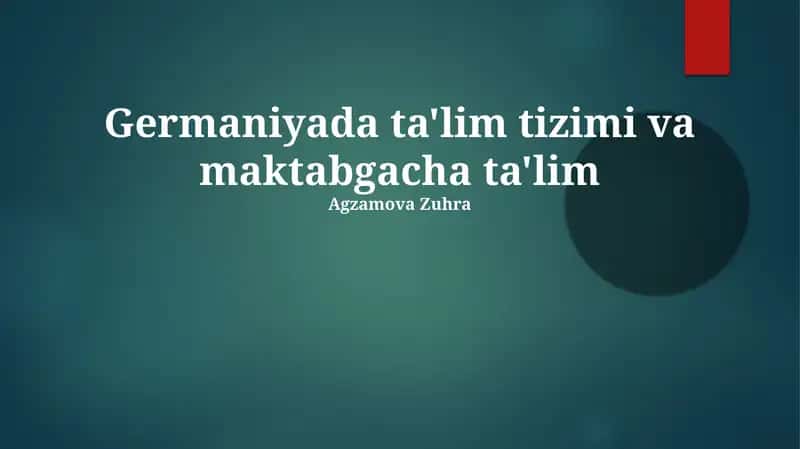 Germaniyada ta'lim tizimi va maktabgacha ta'lim