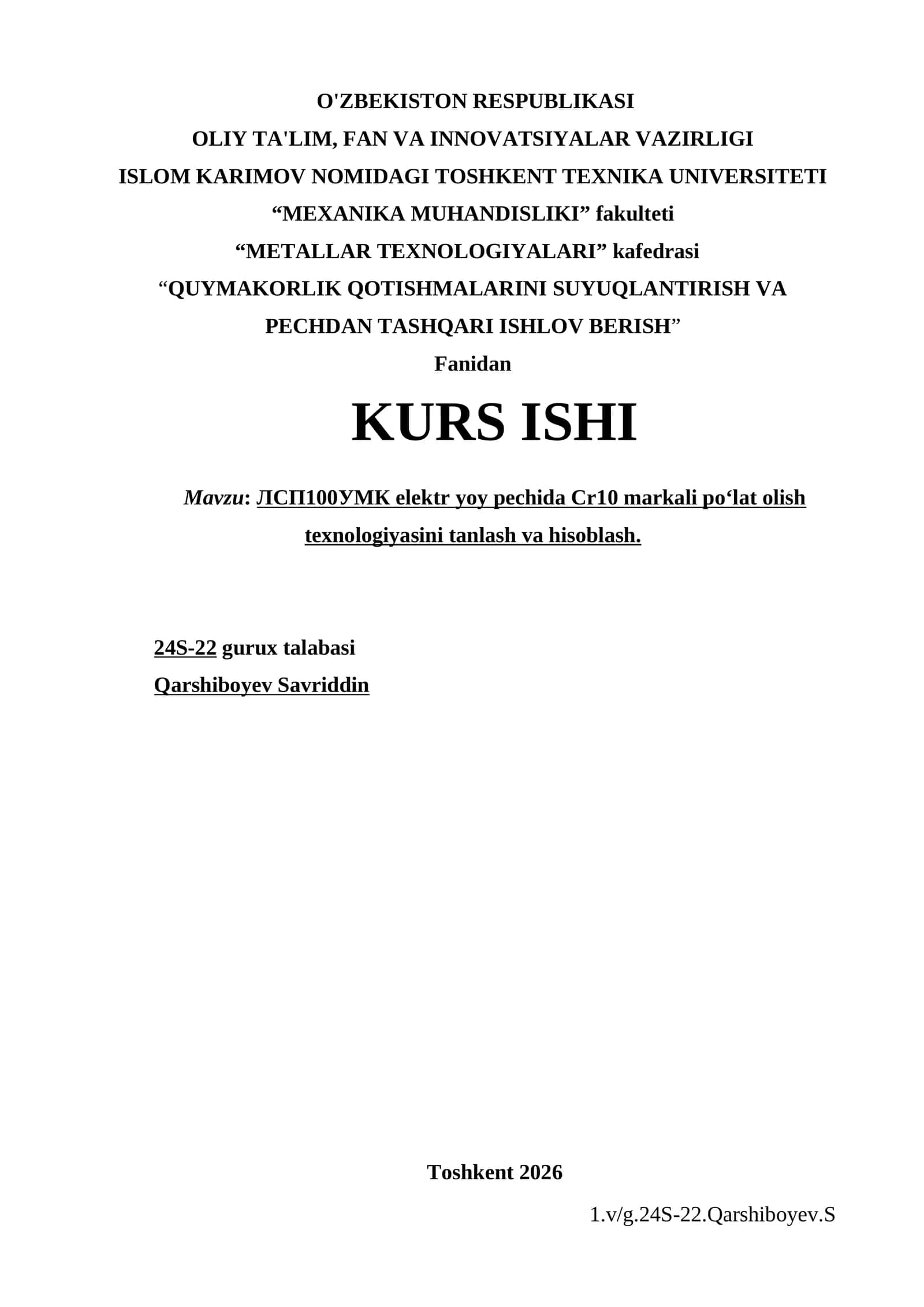 ЛCП100УМК elektr yoy pechida Cr10 markali po‘lat olish texnologiyasini tanlash va hisoblash