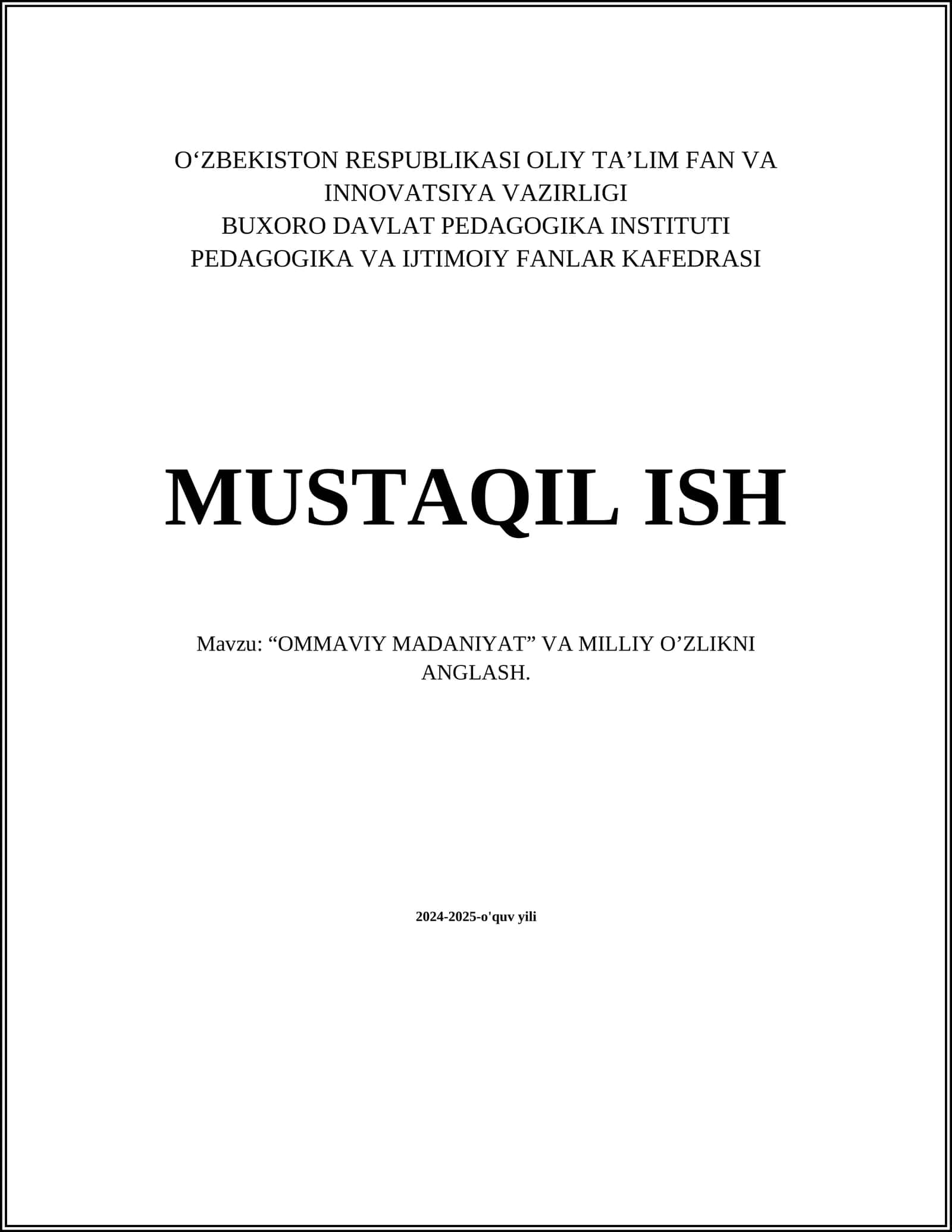 “OMMAVIY MADANIYAT” VA MILLIY O’ZLIKNI ANGLASH