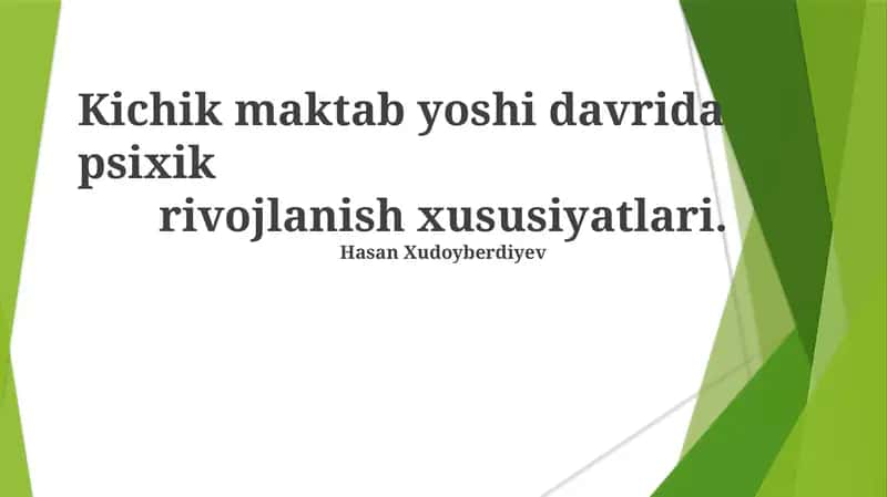 Psixik rivojlanish xususiyatlari
