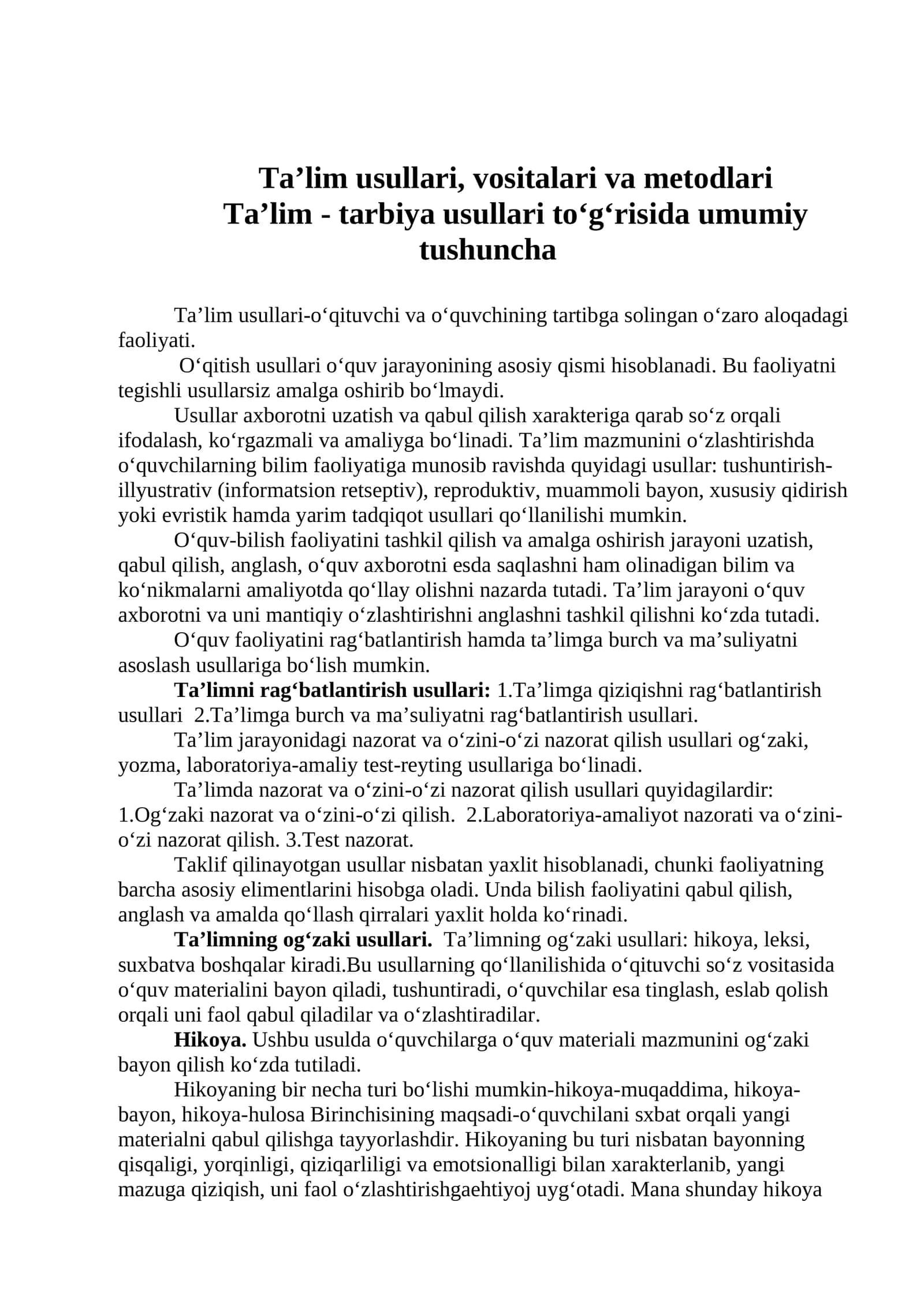 Ta’lim usullari, vositalari va metodlari. Ta’lim - tarbiya usullari to‘g‘risida umumiy tushuncha