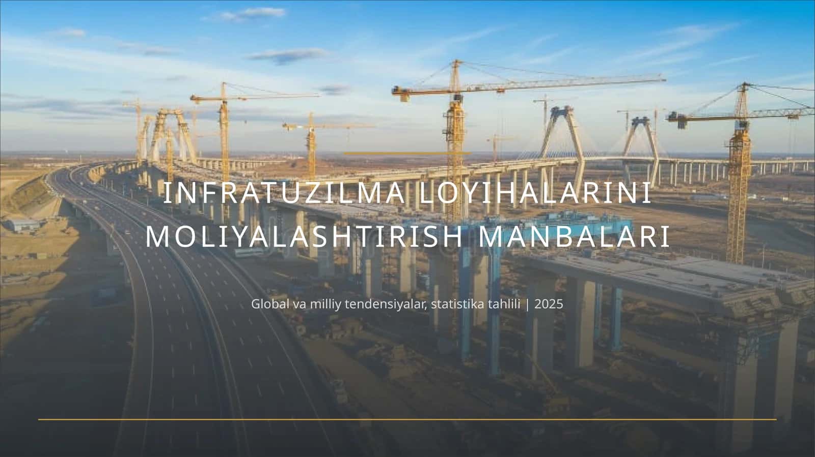 Infratuzilma Loyihalarini Moliyalashtirish Manbalari.
