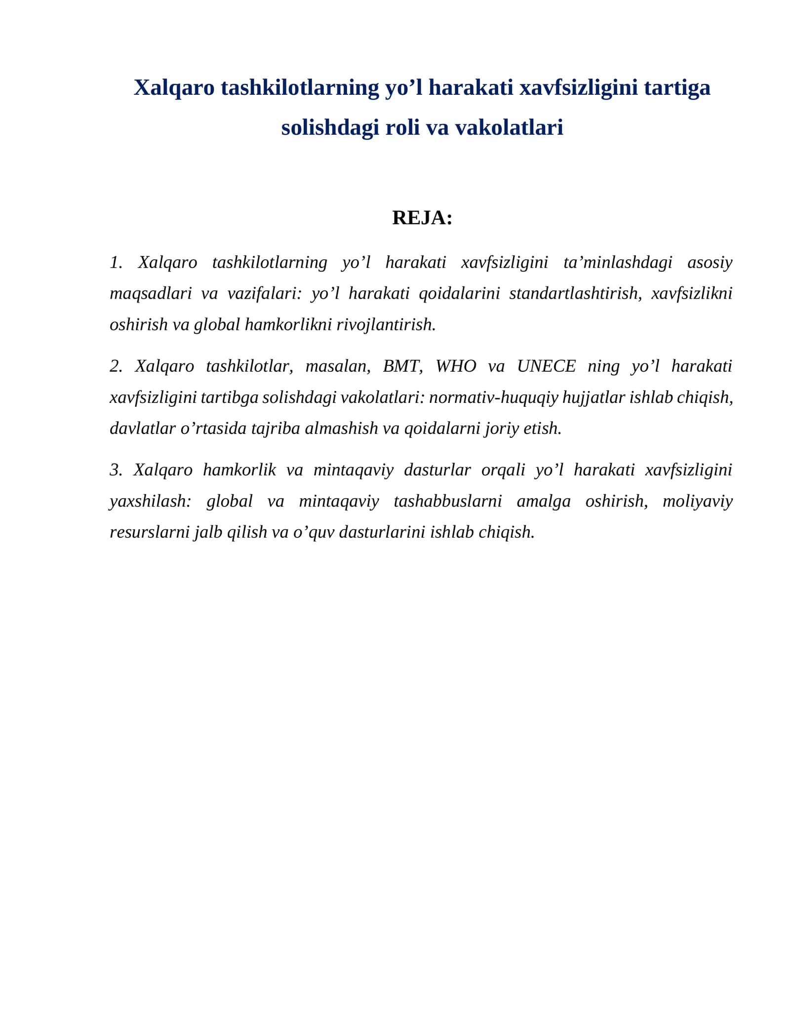 Xalqaro tashkilotlarning yo’l harakati xavfsizligini tartiga solishdagi roli va vakolatlari