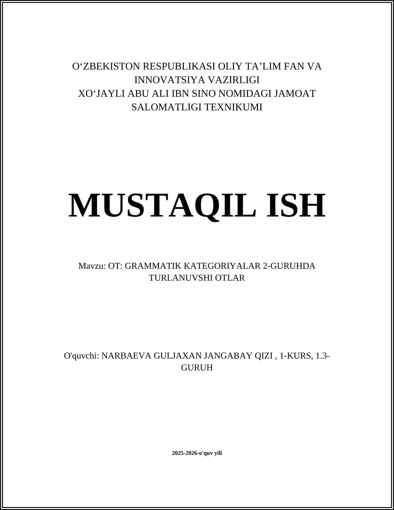OT: GRAMMATIK KATEGORIYALAR 2-GURUHDA TURLANUVSHI OTLAR