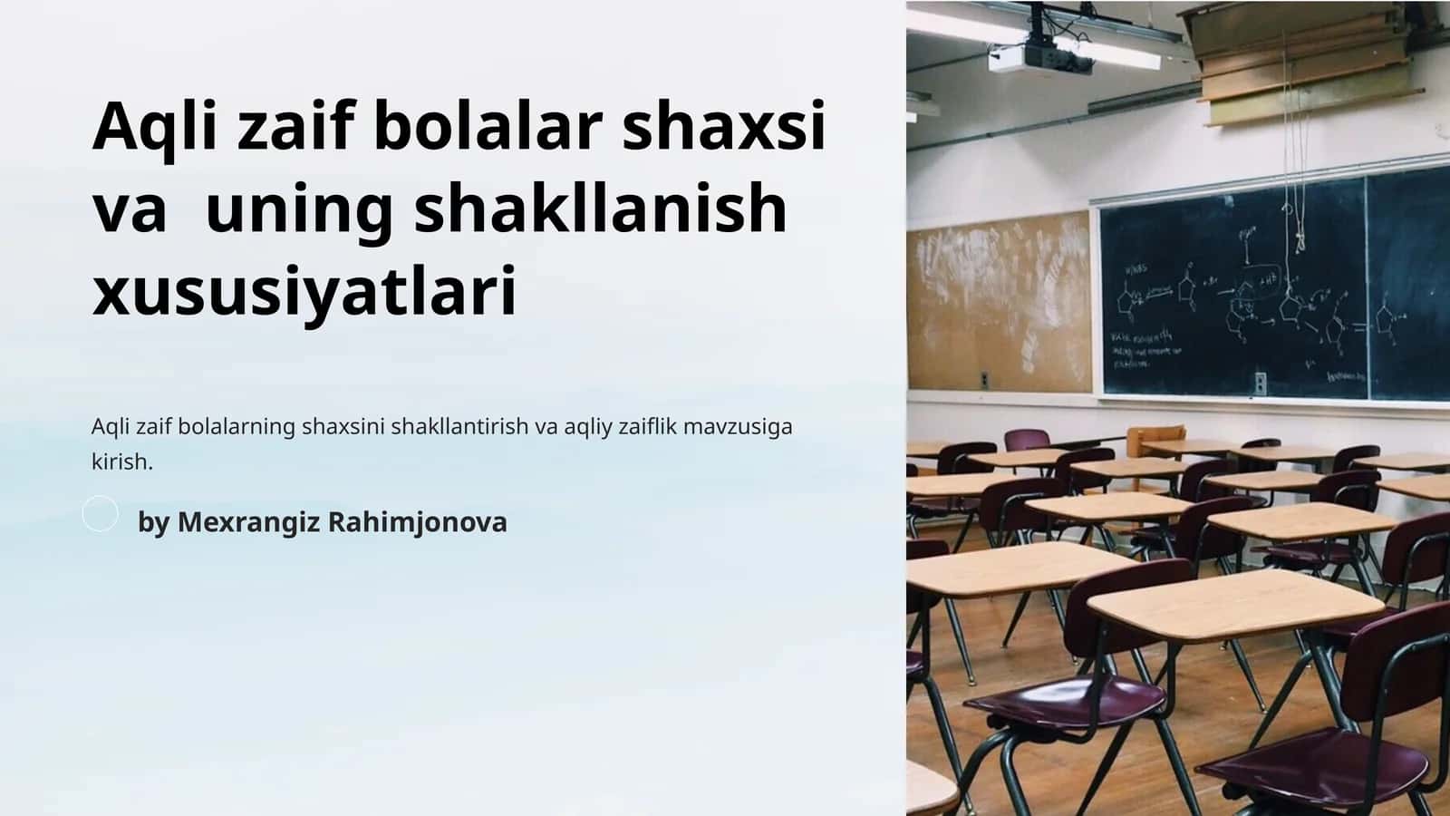 Aqlizaifbolalarshaxsi vauningshakllanish xususiyatlari