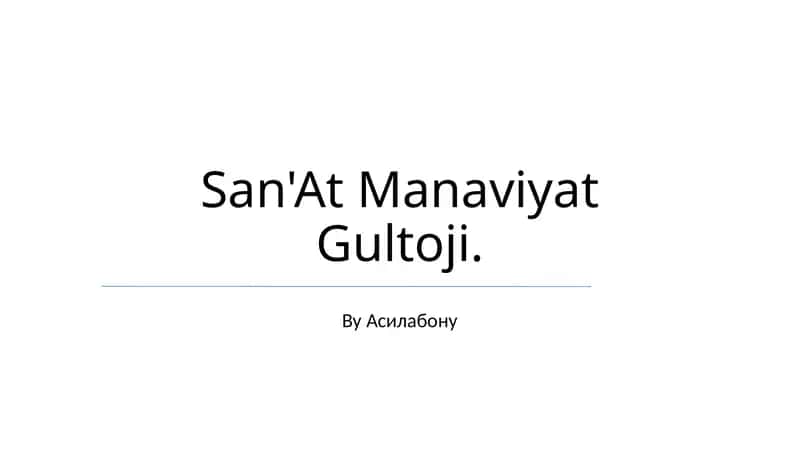 San'at Manaviyat Gultoji