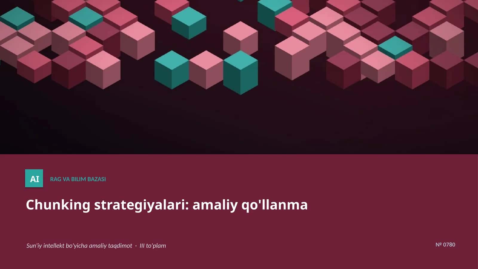 Chunking strategiyalari: amaliy qo'llanma