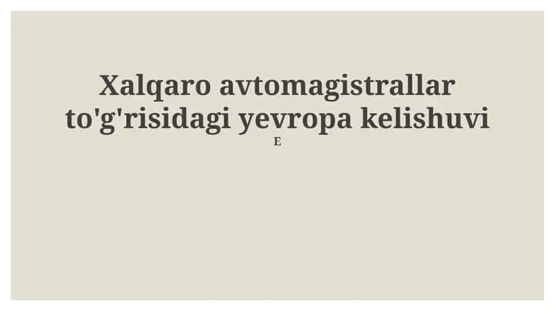 Xalqaro avtomagistrallar to'g'risidagi yevropa kelishuvi