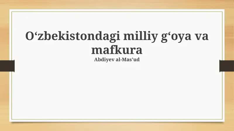 Oʻzbekistondagi milliy gʻoya va mafkura