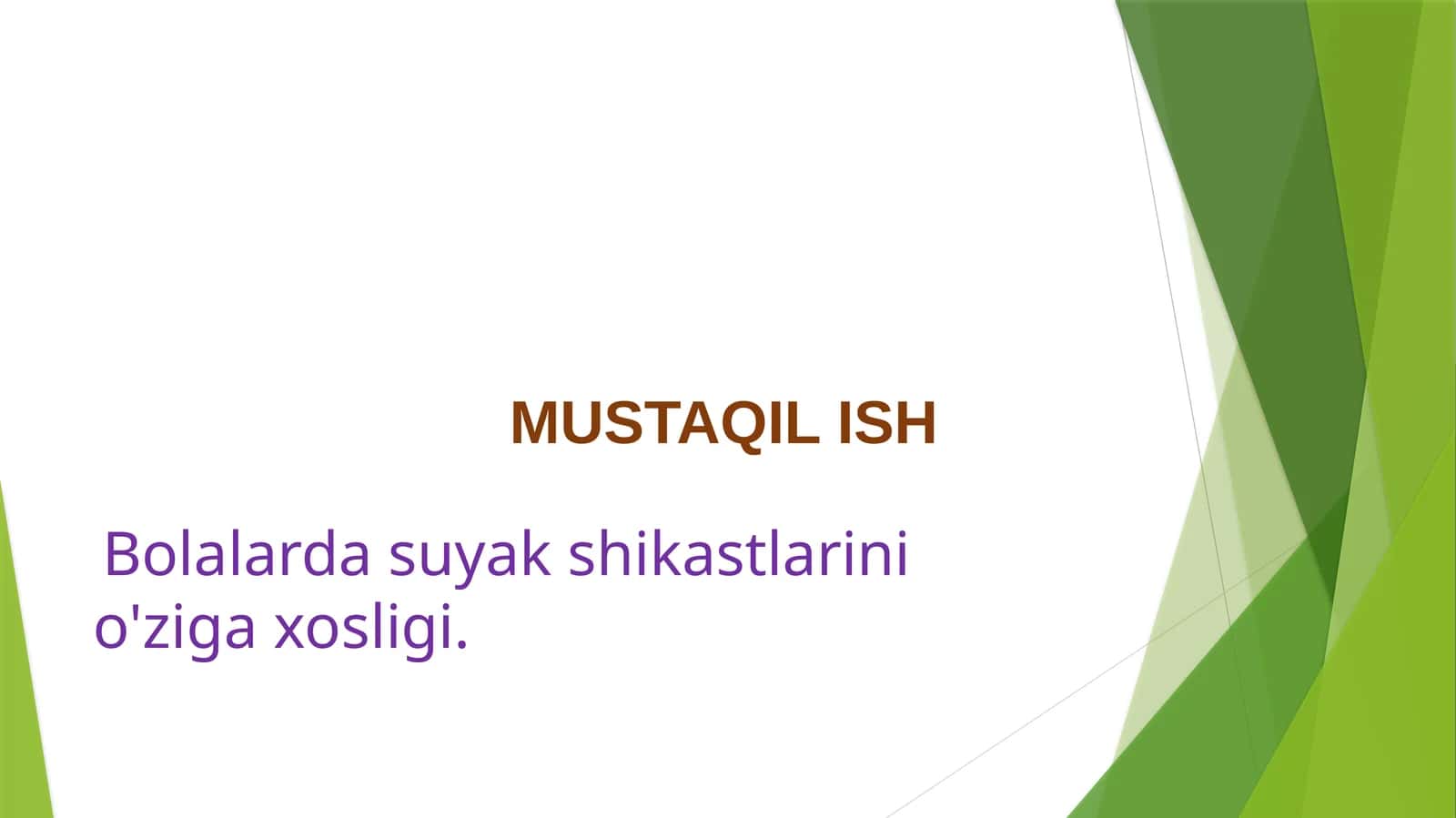 Bolalardasuyakshikastlarinio'zigaxosligi