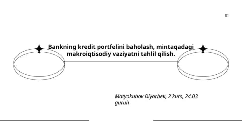 Bankning kredit portfelini baholash, mintaqadagi makroiqtisodiy vaziyatni tahlil qilish