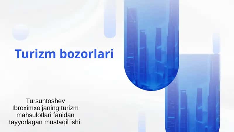 Turizm mahsulotlari fanidan tayyorlagan mustaqil ish