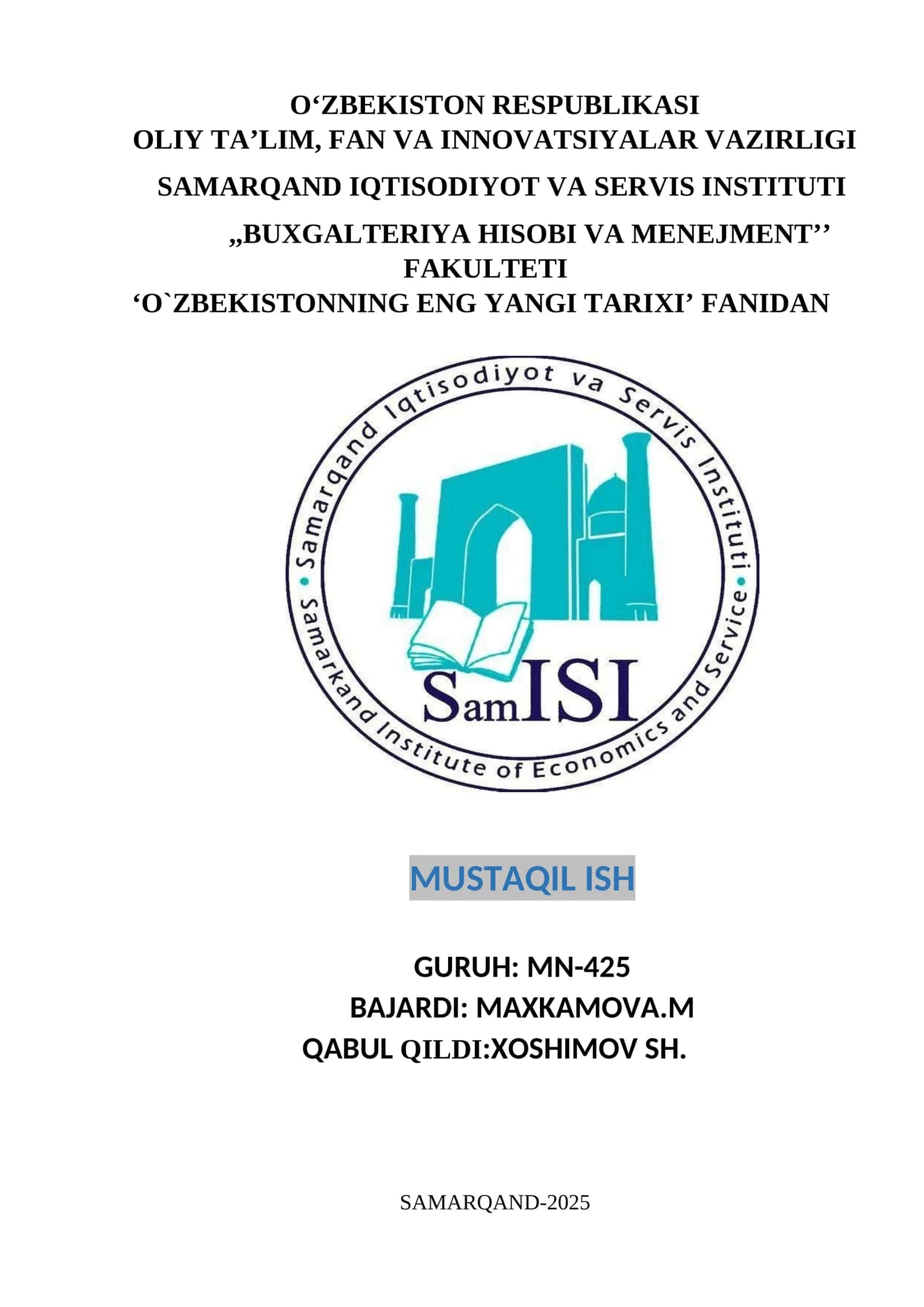 O‘ZBEKISTONNING ENG YANGI TARIXI FANIDAN MUSTAQIL ISH