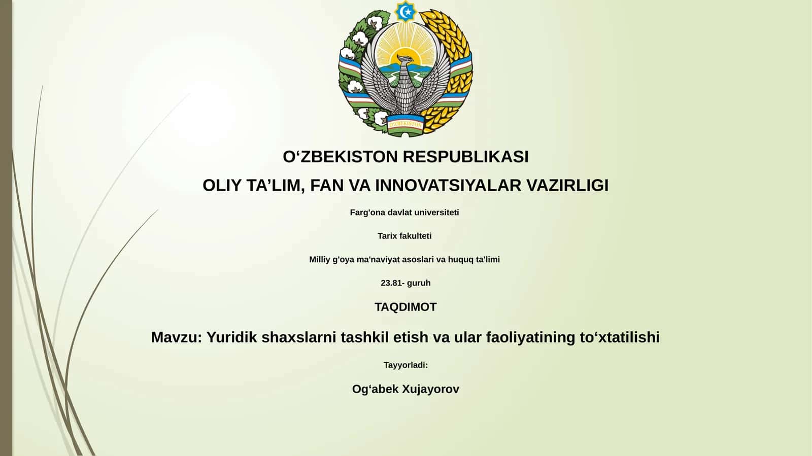 Yuridik shaxslarni tashkil etish va ular faoliyatining toʻxtatilishi