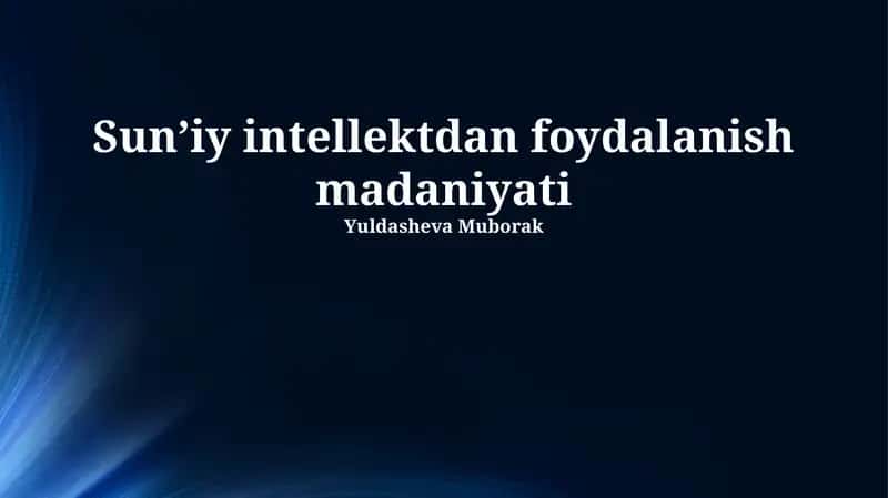 Sunʼiy intellektdan foydalanish madaniyati