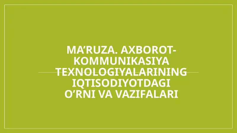 Iqtisodiyotda axborot tizimlar va texnologiyalar