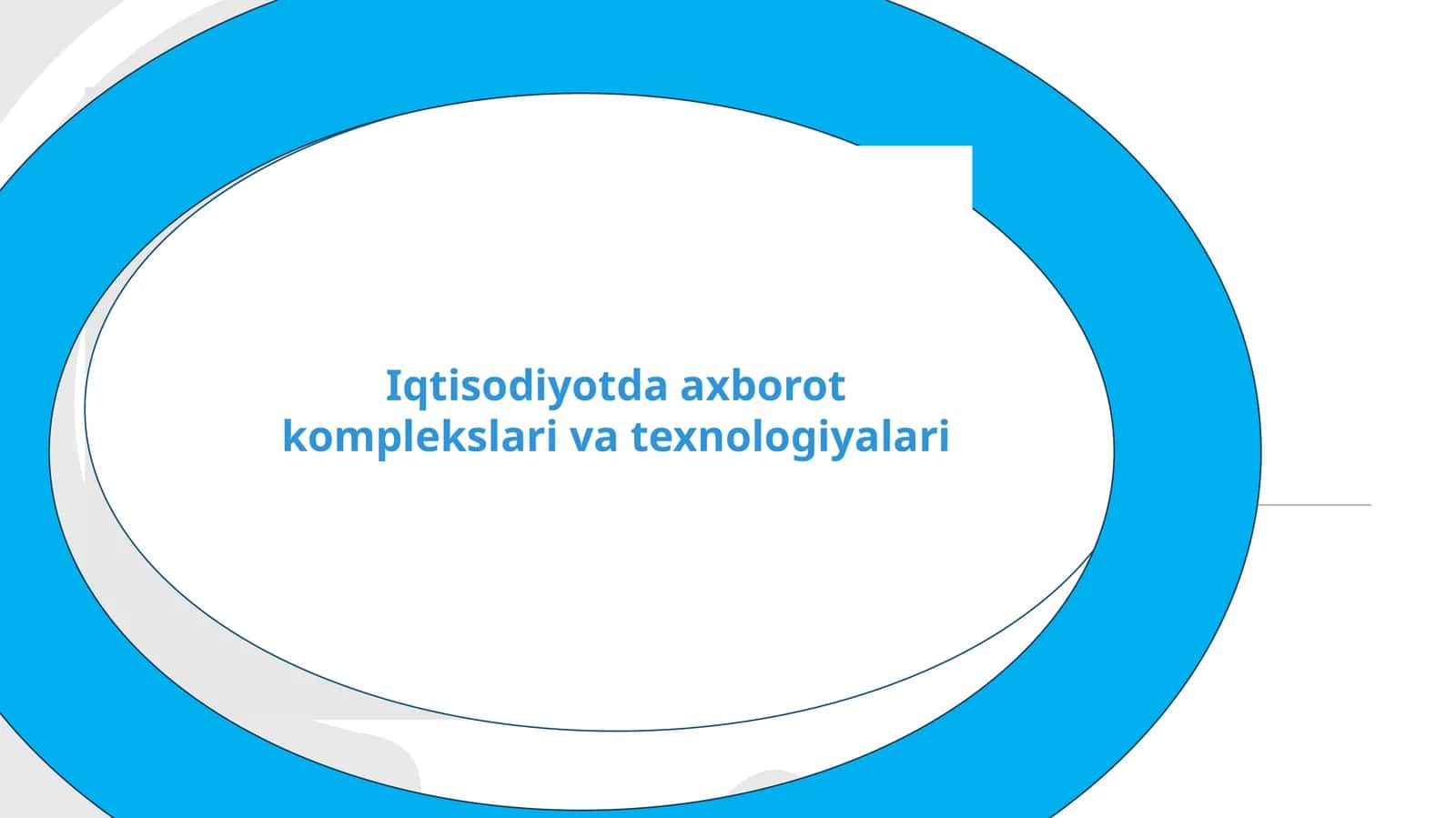 Iqtisodiyotda axborot komplekslari va texnologiyalari