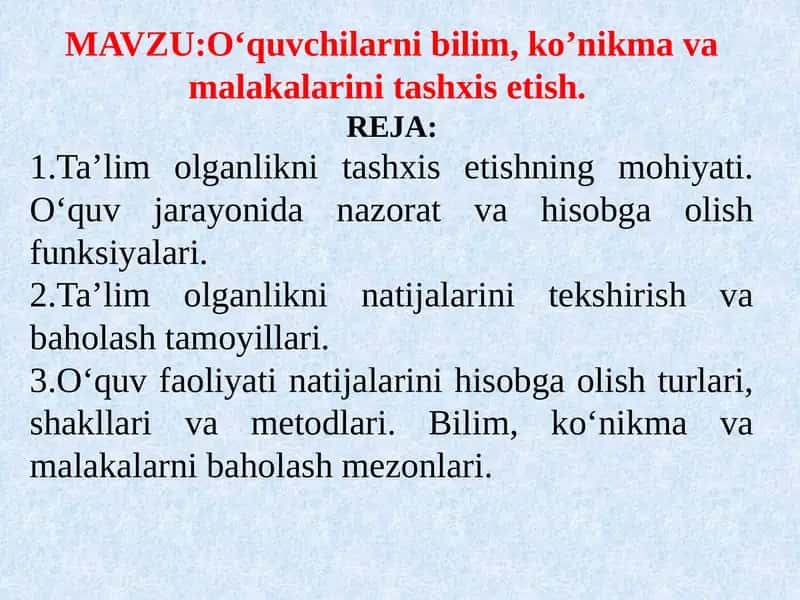 O'quvchilarni bilim, ko'nikmalarini tashxis etish