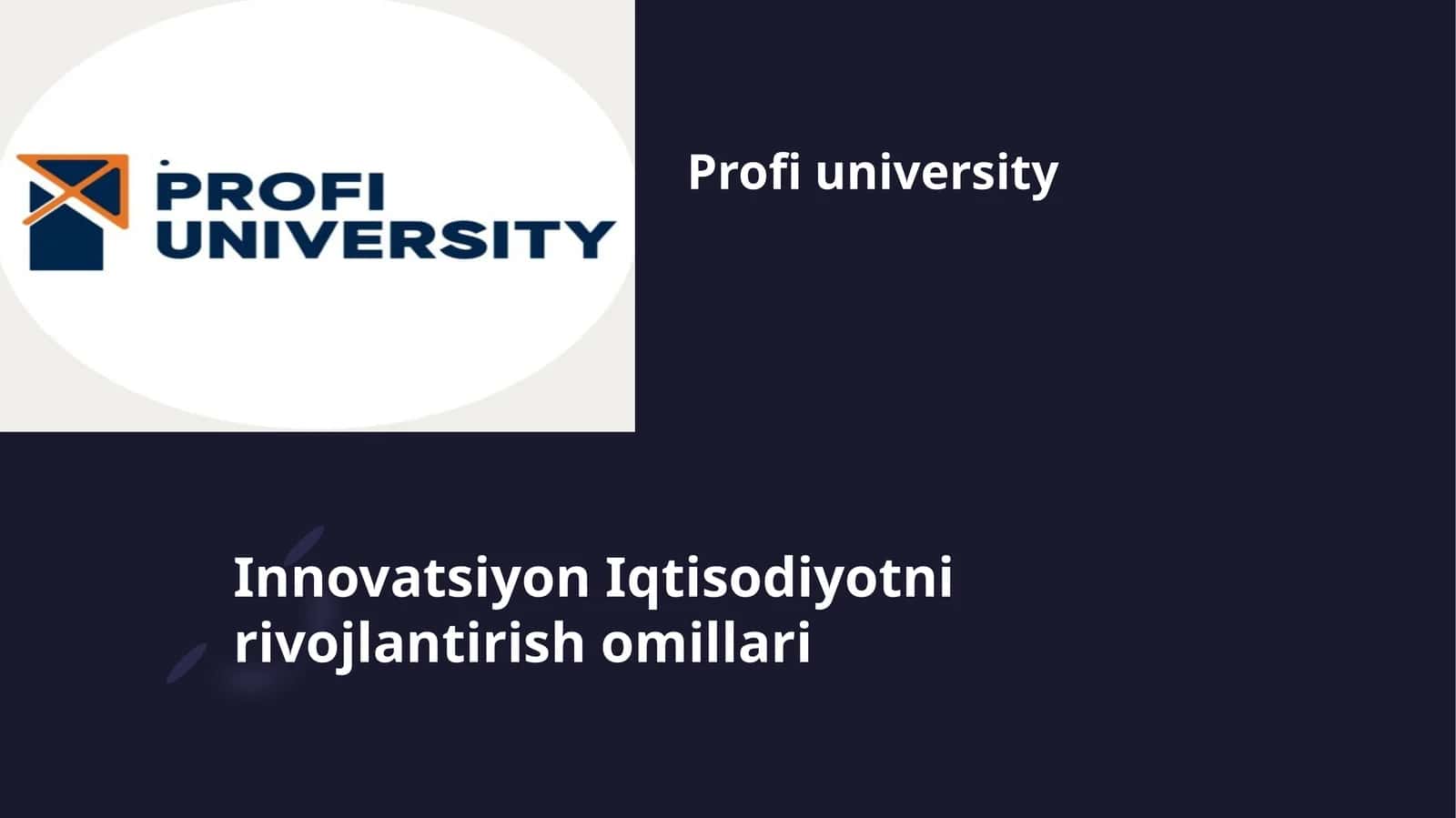 Innovatsiyon Iqtisodiyotni rivojlantirish omillari
