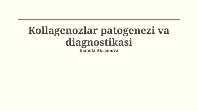 Kollagenozlar patogenezi va diagnostikasi