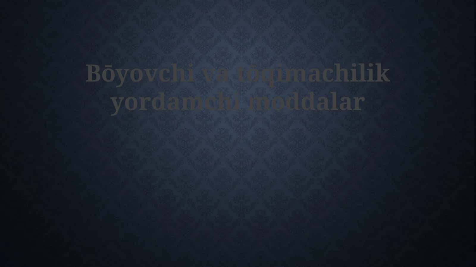 Bōyovchivatōqimachilikyordamchimoddalar