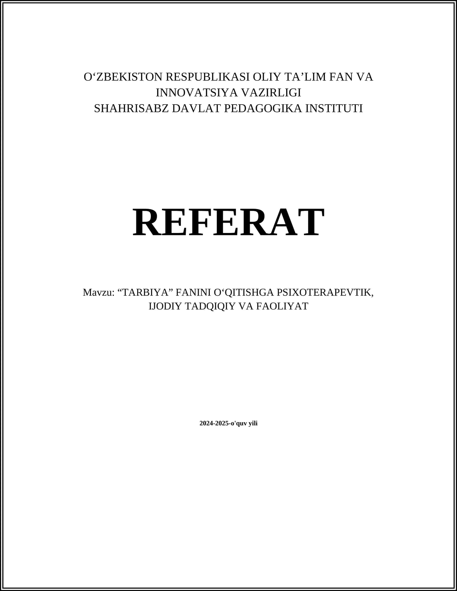 TARBIYA FANINI O‘QITISHGA PSIXOTERAPEVTIK, IJODIY TADQIQIY VA FAOLIYAT