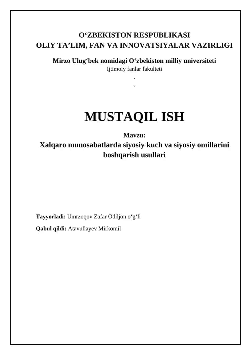 Xalqaro munosabatlarda siyosiy kuch va siyosiy omillarini boshqarish usullari