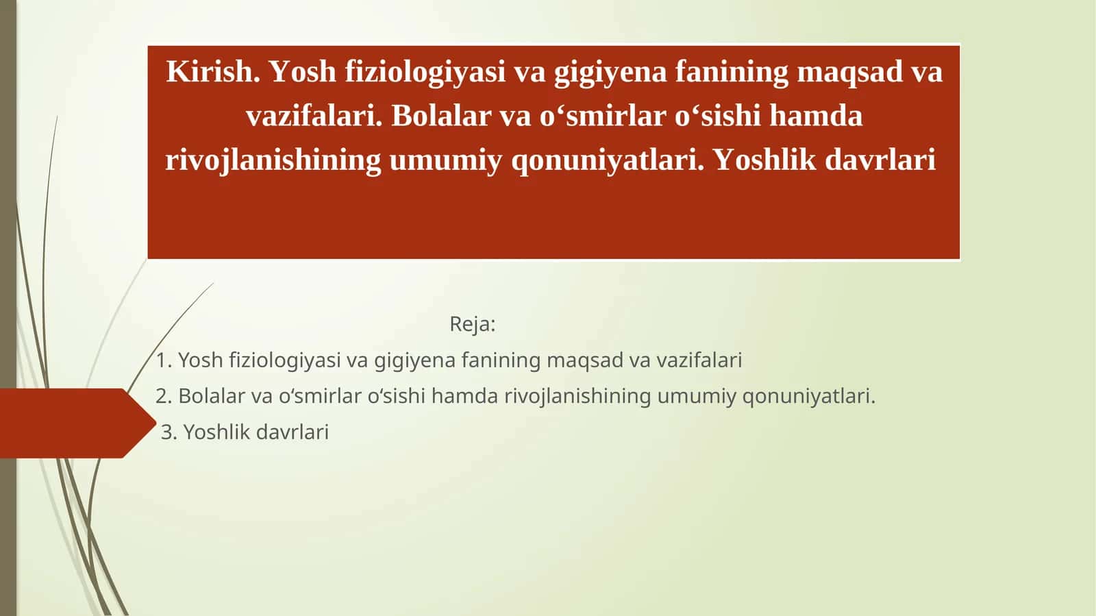 Yosh fiziologiyasi va gigiyena