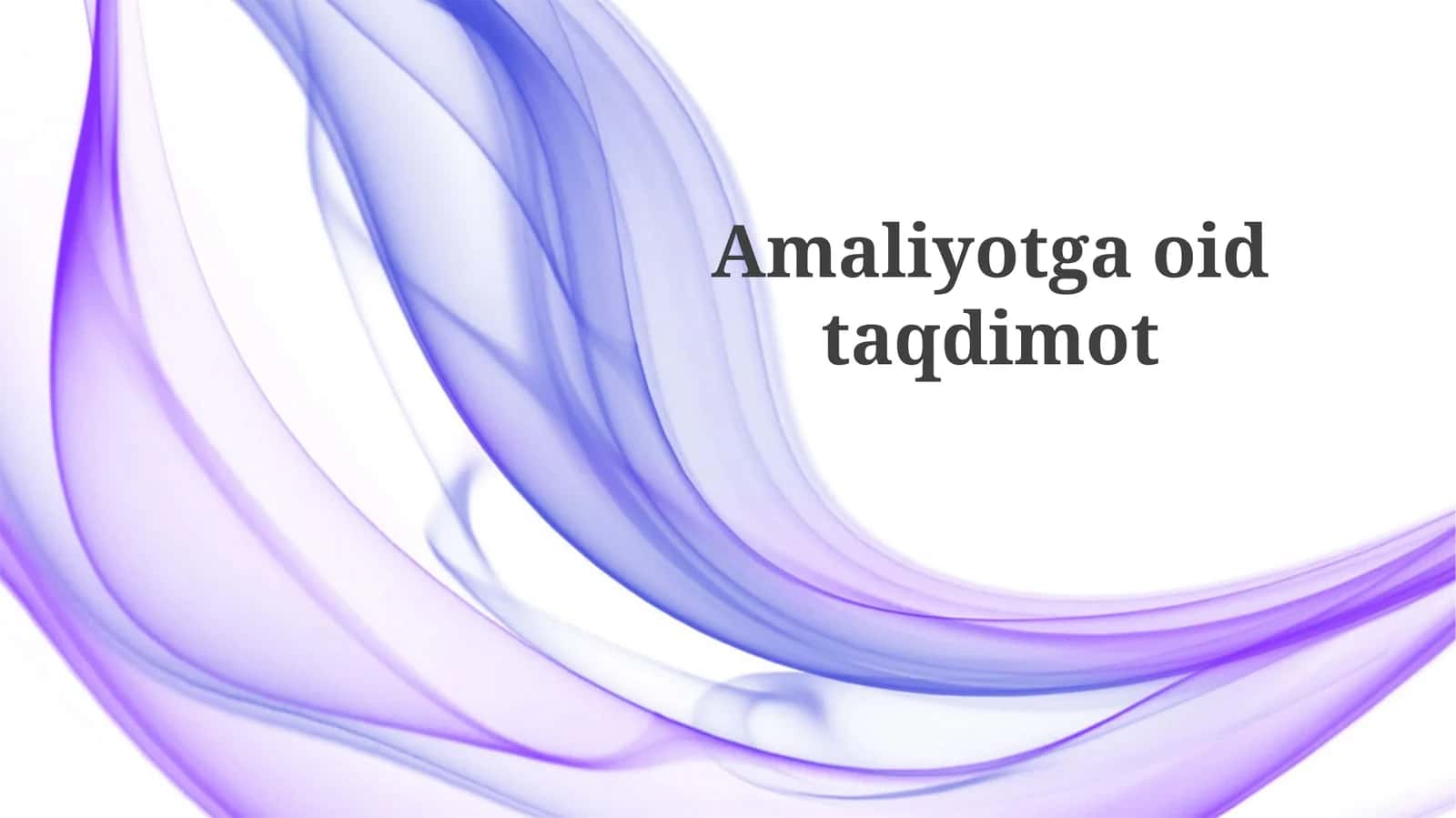 Amaliyotga oid taqdimot