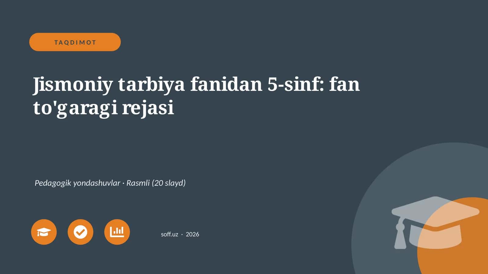 Jismoniy tarbiya fanidan 5-sinf: fan to'garagi rejasi